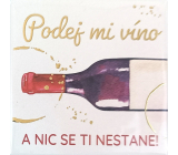 Albi Magnet s reliéfom Podaj mi víno a nič sa ti nestane! 6,5 x 6,5 cm