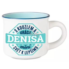Albi Espresso hrnček Denisa - So šarmom a pôvabom mení svet k lepšiemu 45 ml