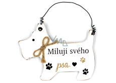 Nekupto Pets drevený nápis I love my dog 12 x 9 cm