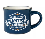 Albi Espresso Hrnček Francis - Prijíma výzvy a nebojí sa vyhrať 45 ml