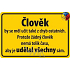 Nekupto Humorná ceduľka Človek by sa mal učiť 15 x 10 cm 1 kus