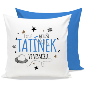 Nekupto Darčekové centrum Vankúš s venovaním Najlepší ocko 30 x 30 cm