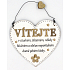 Nekupto Pets drevený nápis Vitajte v útulnom, šťastnom ..17 x 17 cm