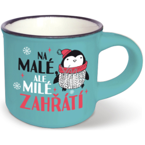 Nekupto Mini hrnček Na malé, ale milé zahriatie 80 ml