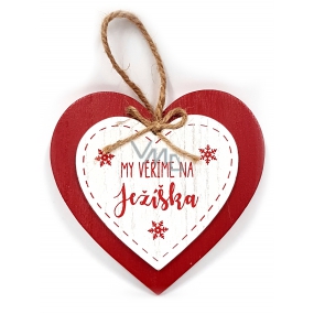 Nekupto Vianočné drevená dekorácia srdce My veríme na Ježiška 12 x 12 cm