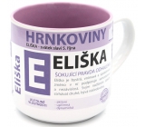 Nekupto Hrnkoviny Hrnček s menom Eliška 0,4 litra