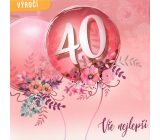 Nekupto Prianie k 40. výročiu 150 x 150 mm Happy Birthday pink