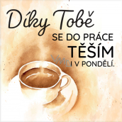 Albi Vďaka vám sa teším na prácu v pondelok 6,5 x 6,5 cm