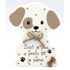 Nekupto Pets drevený nápis Život je pes ... 12 x 9 x 1,5 cm