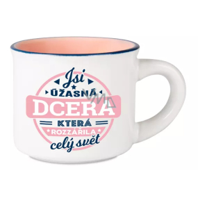 Hrnček Albi Espresso - Si úžasná dcéra, ktorá rozžiarila svet 45 ml