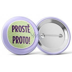 Nekupto Placka Proste preto 5,5 cm