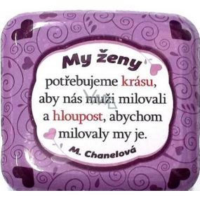 Nekupto Veselé mentolky My ženy potrebujeme krásu, aby nás muži milovali a hlúposť, aby sme milovali my ich 15 g