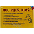 Nekupto Humorná ceduľka Moc piješ, keď 15x10 cm 1 kus