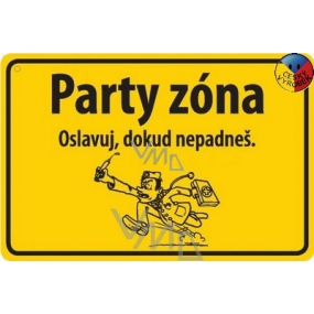 Nekupto Humorná ceduľka Party zóna 15x10 cm 1 kus