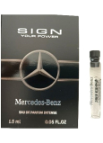 Mercedes-Benz Sign Your Power parfumovaná voda pre mužov 1,5 ml flakón