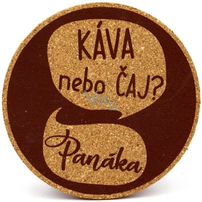 Nekupto Korkový podtácka Káva alebo čaj? Panáka 10 cm