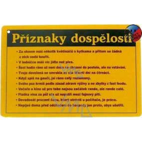 Nekupto Humorná ceduľka Príznaky dospelosti 15x10 cm 1 kus