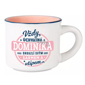 Albi Espresso hrnček Dominika - Vždy podmanivá, očarujúca a vtipná 45 ml