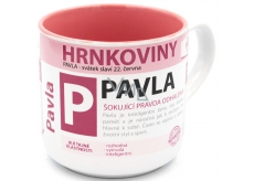 Nekupto Hrnkoviny Hrnček s menom Pavla 0,4 litra