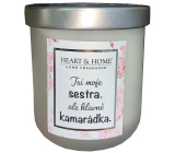Heart & Home Svieža ľanová sójová sviečka s nápisom Sister 110 g