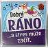 Nekupto Veselé magnetky Dobré ráno a stres môže začať 6 x 6 cm