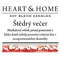 Heart & Home Štedrý večer Sójová vonná sviečka bez obalu horí až 15 hodín 53 g