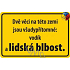 Nekupto Humorná ceduľka Dve veci na tejto zemi 15x10 cm 1 kus