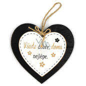 Nekupto Pets drevená ceduľka Všade dobre, doma najlepšie 12 x 12 cm