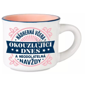 Hrnček na espresso Albi - Krásny včera, očarujúci dnes a neodolateľný navždy 45 ml