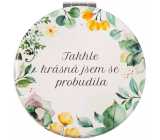 Albi Zrkadielko vreckové Takto krásna som sa zobudila 7 cm
