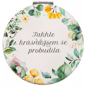 Albi Zrkadielko vreckové Takto krásna som sa zobudila 7 cm